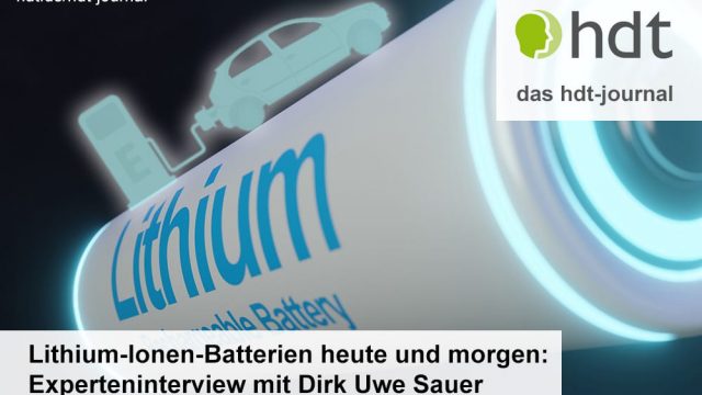 hdt-journal_Interview_Lithium-Ionen-Batterien