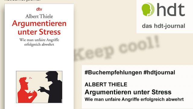 hdt-journal_buchempfehlungen_Thiele_Argumentieren_unter_Stress